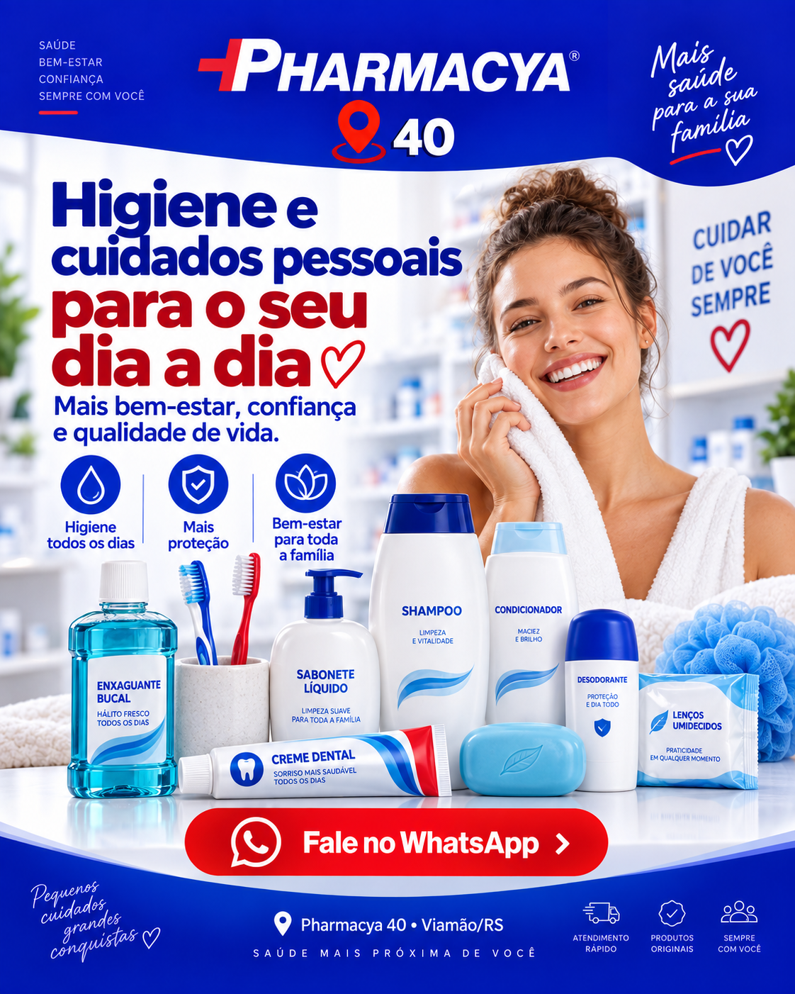 Higiene e cuidados pessoais na Pharmacya 40 em Viamópolis Viamão RS